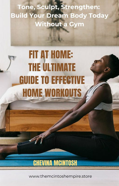 Fit at Home: The Ultimate Guide to Effective Home Workouts